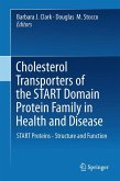 Cholesterol Transporters of the START Domain Protein Family in Health and Disease (eBook, PDF)