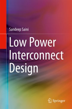 Low Power Interconnect Design (eBook, PDF) - Saini, Sandeep