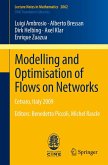 Modelling and Optimisation of Flows on Networks (eBook, PDF)