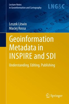 Geoinformation Metadata in INSPIRE and SDI (eBook, PDF) - Litwin, Leszek; Rossa, Maciej