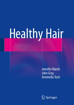 Healthy Hair (eBook, PDF) - Marsh, Jennifer Mary; Gray, John; Tosti, Antonella