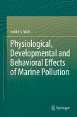 Physiological, Developmental and Behavioral Effects of Marine Pollution (eBook, PDF)