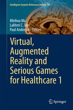 Virtual, Augmented Reality and Serious Games for Healthcare 1 (eBook, PDF)