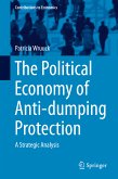The Political Economy of Anti-dumping Protection (eBook, PDF)