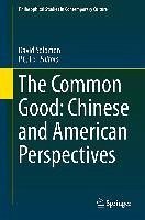 Cover The Common Good: Chinese and American Perspectives (eBook, PDF)