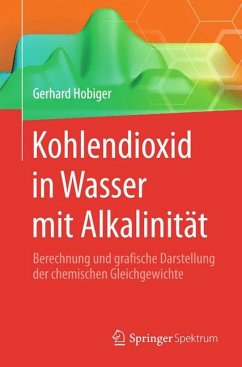 Kohlendioxid in Wasser mit Alkalinität (eBook, PDF) - Hobiger, Gerhard