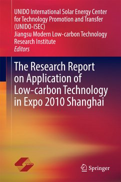The Research Report on Application of Low-carbon Technology in Expo 2010 Shanghai (eBook, PDF)