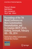 Proceedings of the 7th World Conference on Mass Customization, Personalization, and Co-Creation (MCPC 2014), Aalborg, Denmark, February 4th - 7th, 2014 (eBook, PDF)