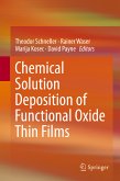 Chemical Solution Deposition of Functional Oxide Thin Films (eBook, PDF)