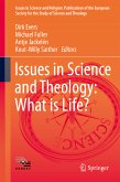 Issues in Science and Theology: What is Life? (eBook, PDF)