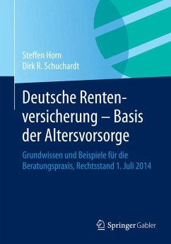 Deutsche Rentenversicherung - Basis der Altersvorsorge (eBook, PDF) - Horn, Steffen; Schuchardt, Dirk R.