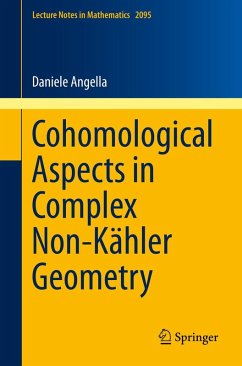 Cohomological Aspects in Complex Non-Kähler Geometry (eBook, PDF) - Angella, Daniele