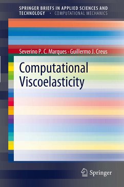 Computational Viscoelasticity (eBook, PDF) - Marques, Severino P. C.; Creus, Guillermo J.