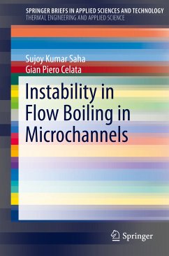 Instability in Flow Boiling in Microchannels (eBook, PDF) - Saha, Sujoy Kumar; Celata, Gian Piero