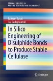 In Silico Engineering of Disulphide Bonds to Produce Stable Cellulase (eBook, PDF)