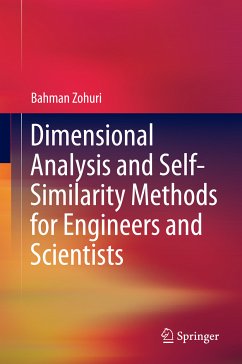 Dimensional Analysis and Self-Similarity Methods for Engineers and Scientists (eBook, PDF) - Zohuri, Bahman