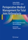 Perioperative Medical Management for Total Joint Arthroplasty (eBook, PDF)