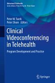Clinical Videoconferencing in Telehealth (eBook, PDF)