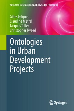 Ontologies in Urban Development Projects (eBook, PDF) - Falquet, Gilles; Métral, Claudine; Teller, Jacques; Tweed, Christopher