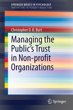 Managing the Public's Trust in Non-profit Organizations (eBook, PDF) - Burt, Christopher D.B.