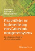 Praxisleitfaden zur Implementierung eines Datenschutzmanagementsystems (eBook, PDF)