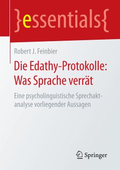 Die Edathy-Protokolle: Was Sprache verrät (eBook, PDF) - Feinbier, Robert J.