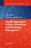 Flexible Approaches in Data, Information and Knowledge Management (eBook, PDF)