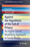 Against the Hypothesis of the End of Privacy (eBook, PDF)