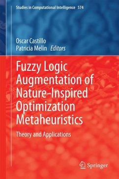 Fuzzy Logic Augmentation of Nature-Inspired Optimization Metaheuristics (eBook, PDF)