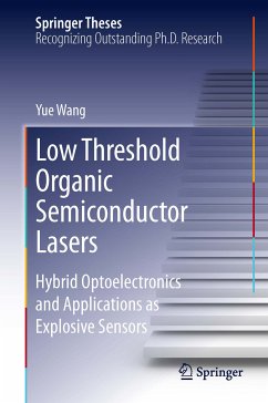 Low Threshold Organic Semiconductor Lasers (eBook, PDF) - Wang, Yue