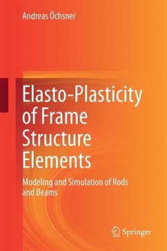 Elasto-Plasticity of Frame Structure Elements (eBook, PDF) - Öchsner, Andreas