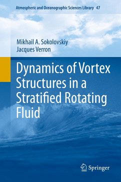 Dynamics of Vortex Structures in a Stratified Rotating Fluid (eBook, PDF) - Sokolovskiy, Mikhail A.; Verron, Jacques