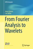 From Fourier Analysis to Wavelets (eBook, PDF)