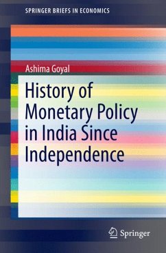 History of Monetary Policy in India Since Independence (eBook, PDF) - Goyal, Ashima