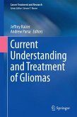 Current Understanding and Treatment of Gliomas (eBook, PDF)