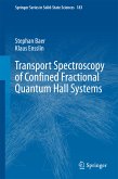 Transport Spectroscopy of Confined Fractional Quantum Hall Systems (eBook, PDF)