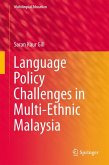 Language Policy Challenges in Multi-Ethnic Malaysia (eBook, PDF)
