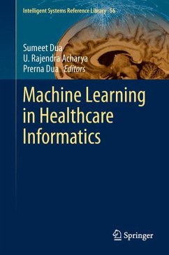 Machine Learning in Healthcare Informatics (eBook, PDF)