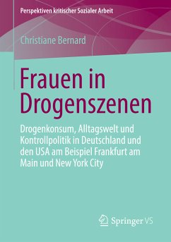 Frauen in Drogenszenen (eBook, PDF) - Bernard, Christiane