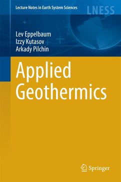 Applied Geothermics (eBook, PDF) - Eppelbaum, Lev; Kutasov, Izzy; Pilchin, Arkady
