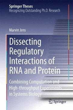 Dissecting Regulatory Interactions of RNA and Protein (eBook, PDF) - Jens, Marvin