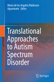 Translational Approaches to Autism Spectrum Disorder (eBook, PDF)