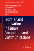 Frontier and Innovation in Future Computing and Communications (eBook, PDF)