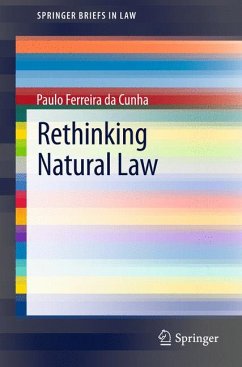 Rethinking Natural Law (eBook, PDF) - Ferreira da Cunha, Paulo