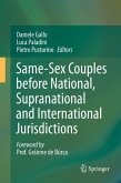 Same-Sex Couples before National, Supranational and International Jurisdictions (eBook, PDF)