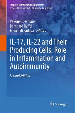 IL-17, IL-22 and Their Producing Cells: Role in Inflammation and Autoimmunity (eBook, PDF)