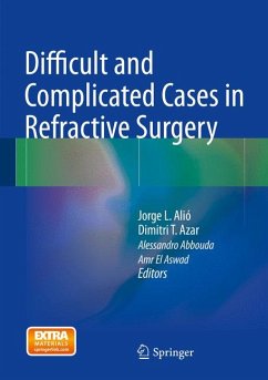 Difficult and Complicated Cases in Refractive Surgery (eBook, PDF)