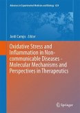 Oxidative Stress and Inflammation in Non-communicable Diseases - Molecular Mechanisms and Perspectives in Therapeutics (eBook, PDF)