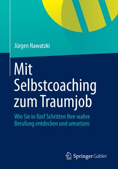 Mit Selbstcoaching zum Traumjob (eBook, PDF) - Nawatzki, Jürgen