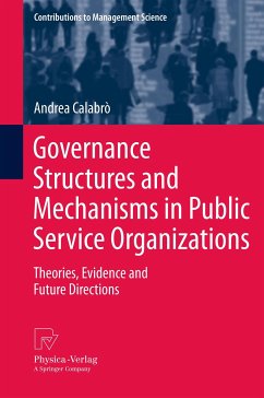 Governance Structures and Mechanisms in Public Service Organizations (eBook, PDF) - Calabrò, Andrea
